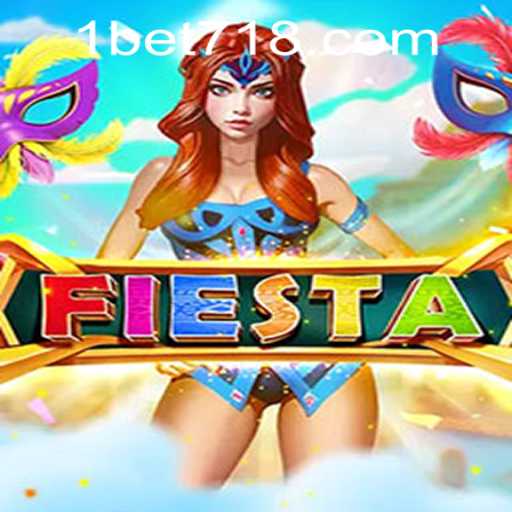 Unlocking the Thrills of Fiesta: A Comprehensive Guide