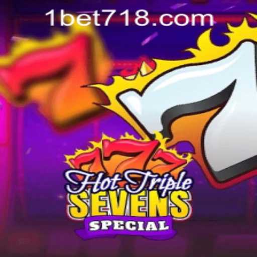 Discovering the Thrills of HotTripleSevensSpecial: An In-Depth Guide