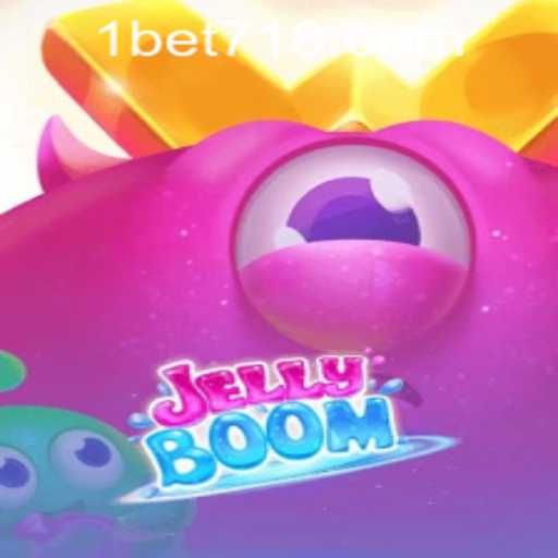 Discover the Exciting World of JellyBoom with bet718 PH Login