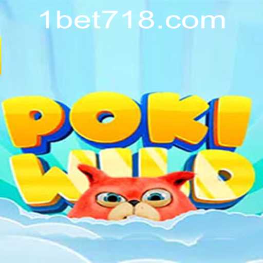 Explore the World of PokiWild: A New Gaming Adventure with bet718 PH Login Features
