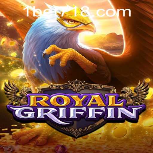 Exploring RoyalGriffin: A Captivating Adventure in Gaming